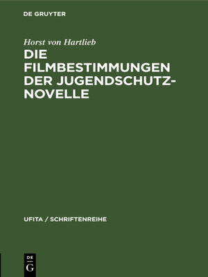 cover image of Die Filmbestimmungen der Jugendschutznovelle